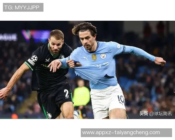 曼城对阵勒沃库森裁判安排揭晓皮涅罗将执法本场比赛